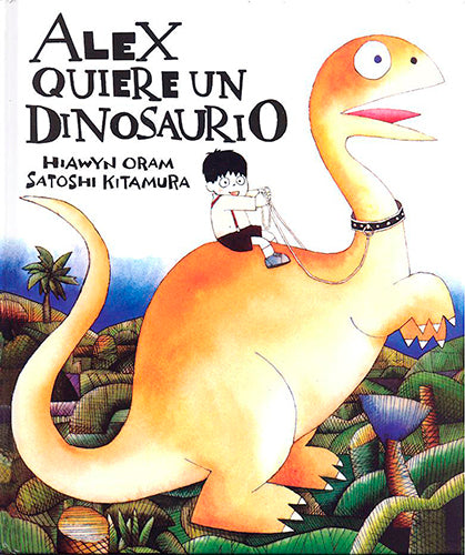 Alex quiere un dinosaurio