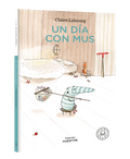 Un Día con Mus - Leo Leo Libros